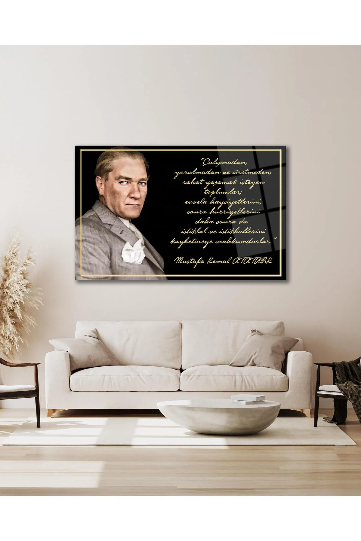 Atatürk Cam Tablo "Çalışmadan, yorulmadan ve üretmeden" Modern Ev Ofis Salon Kurum Hediyelik Tablo - dekorcumshop Görsel 6