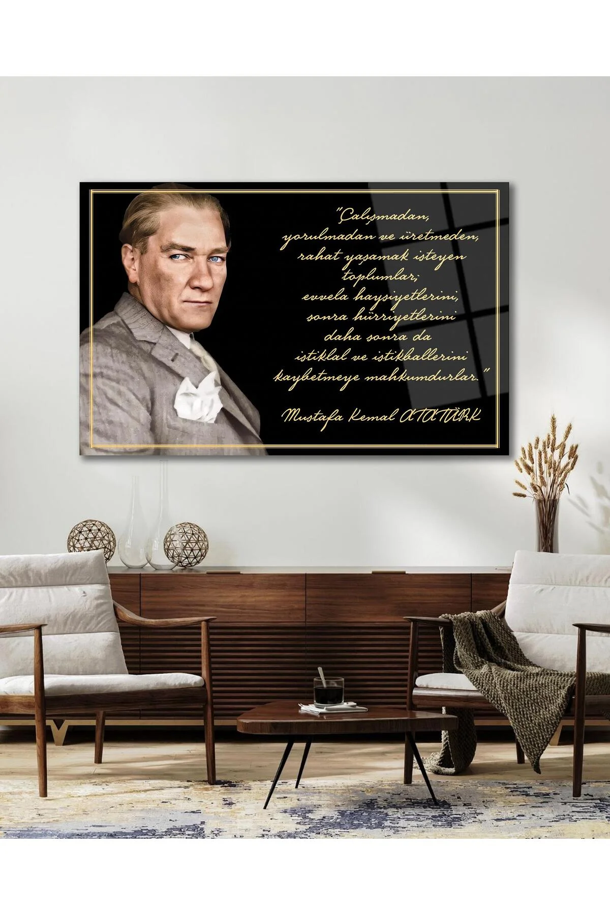 Atatürk Cam Tablo "Çalışmadan, yorulmadan ve üretmeden" Modern Ev Ofis Salon Kurum Hediyelik Tablo - dekorcumshop Görsel 2