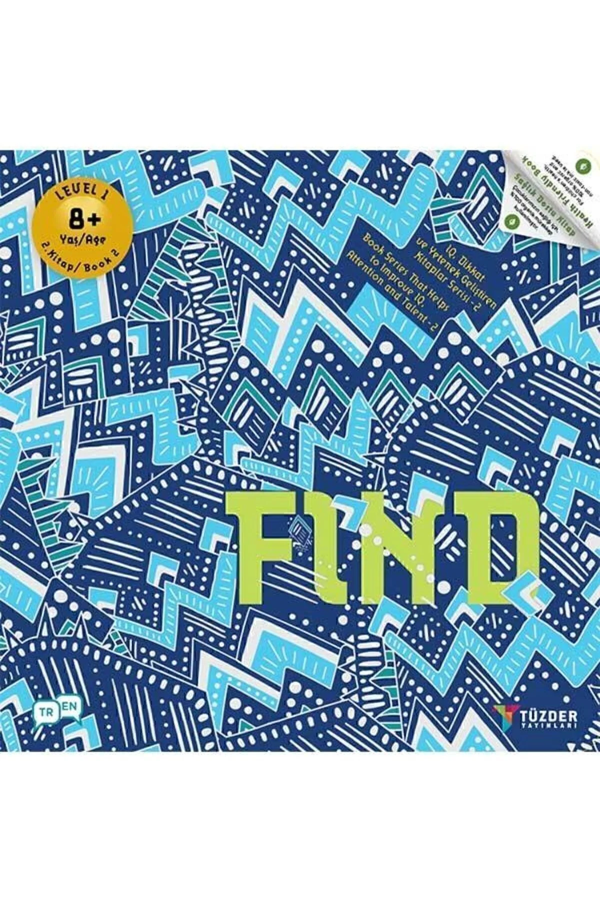 FIND 8+ Yaş | IQ, Dikkat ve Yetenek Geliştiren Kitaplar Serisi - TÜZDER Yayınları Görsel 2