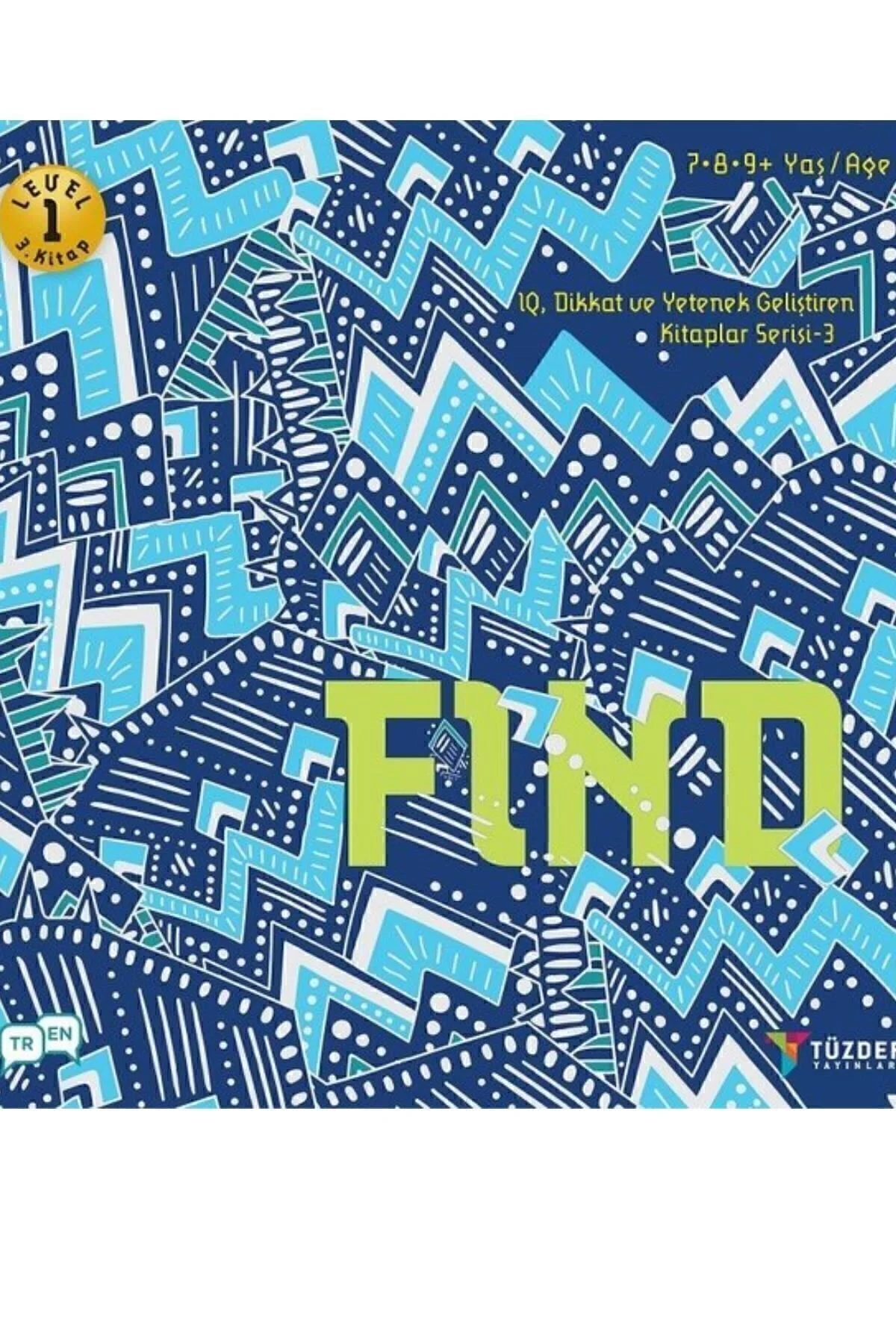 FIND 7 Yaş | IQ Dikkat ve Yetenek Geliştiren Kitaplar Serisi - TÜZDER Yayınları Görsel 2