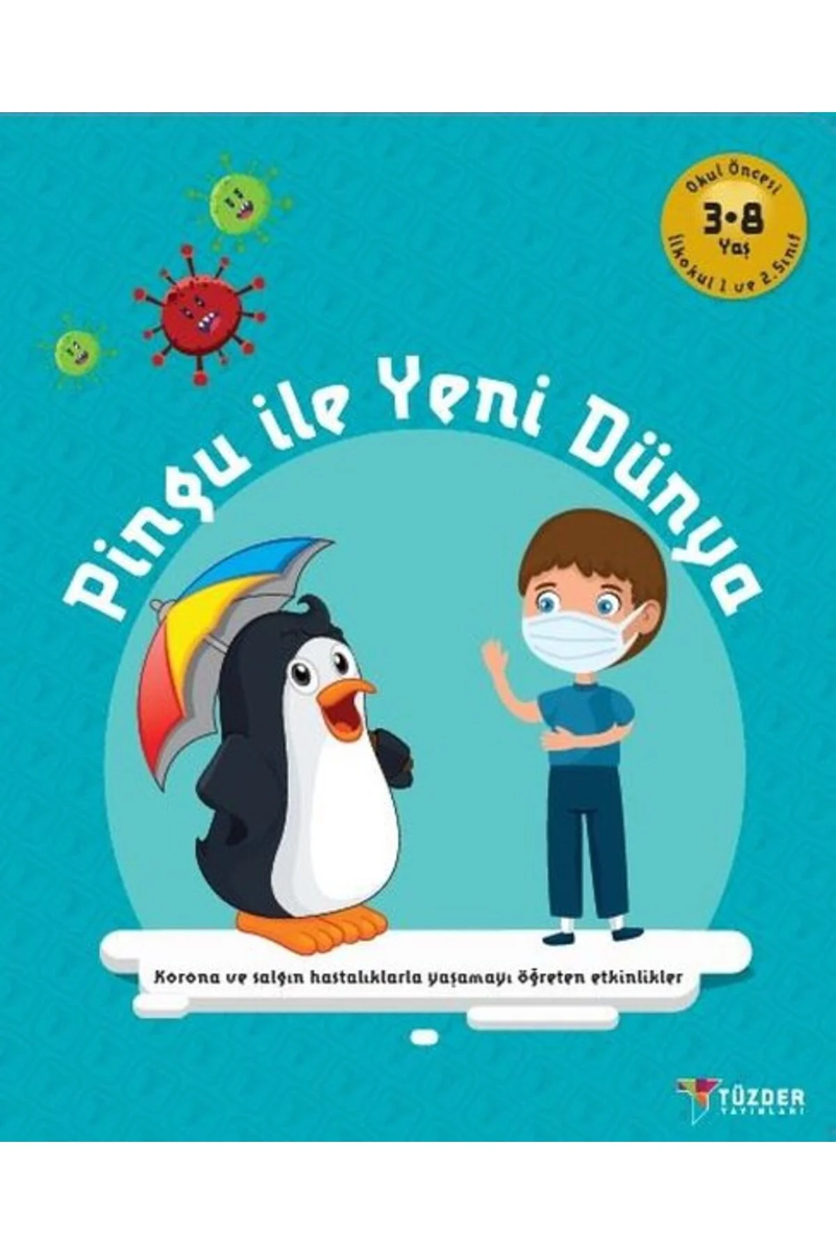 Pingu ile Yeni Dünya - Okul Öncesi 3-8 Yaş İlkokul 1.ve 2.Sınıf