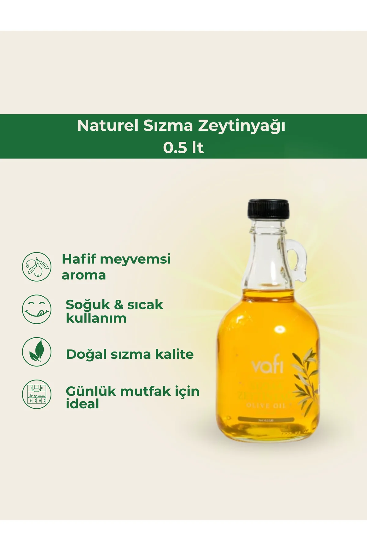 Vafi Naturel Sızma Zeytinyağı 0.5 lt  1 ADET - vafi Görsel 2