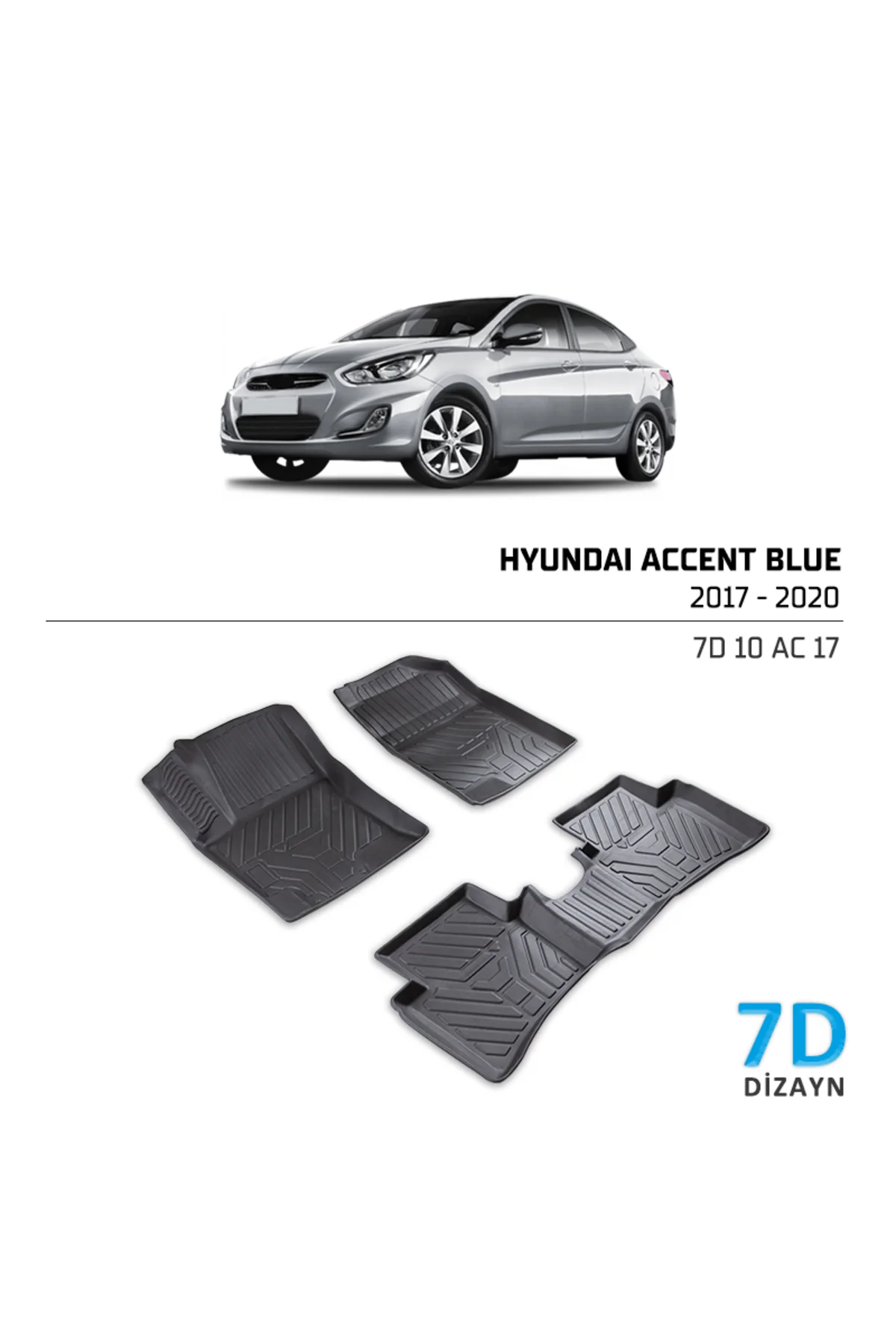 Hyundai Accent Blue 2017-2020 7D Havuzlu Paspas