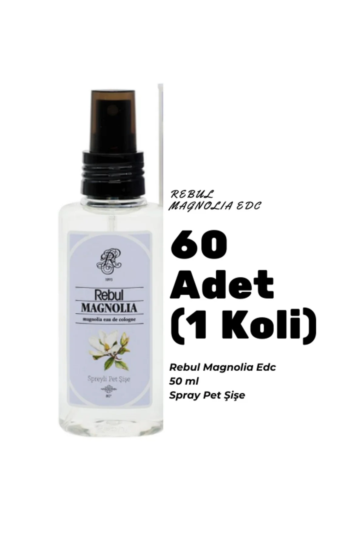 Magnolia Edc 50ml Spray Pet Şişe 60 Adet (1 koli) Magnolia Kokulu Kolonya