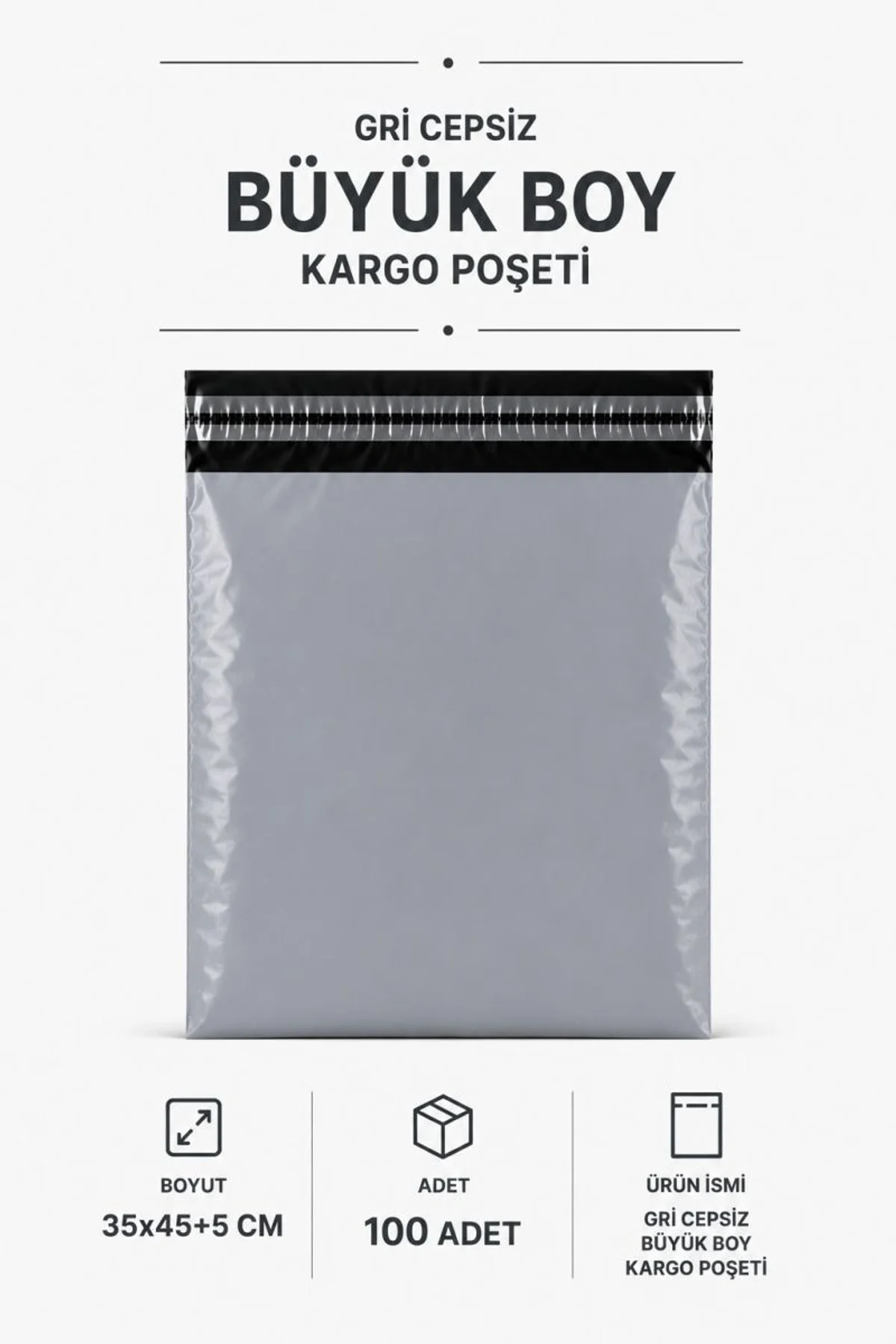 Gri Cepsiz Büyük Boy Kargo Poşeti 35x45+5 Cm 100 Adet