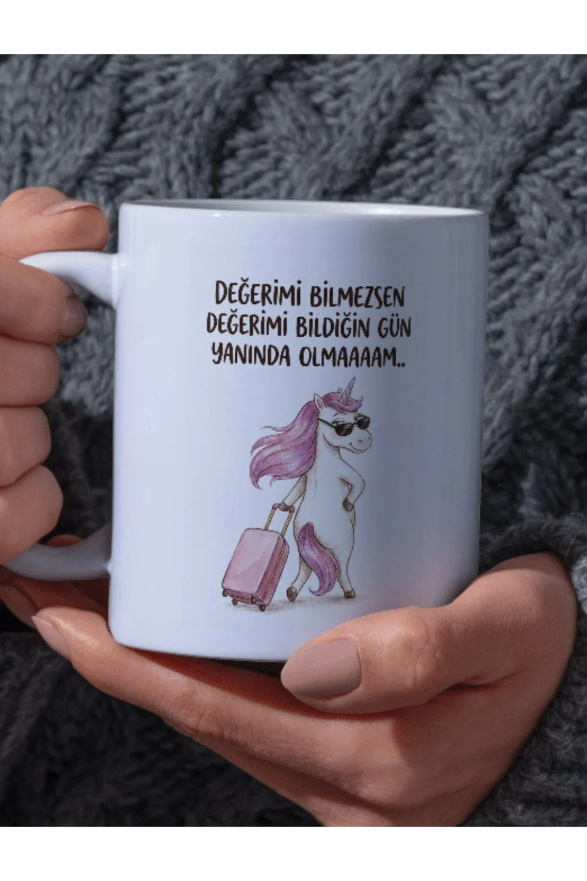 "Değerimi Bilmezsen Değerimi Bildiğin Gün Yanında Olmaaam" Yazılı Tasarım Kupa Bardak - Fikart Görsel 2