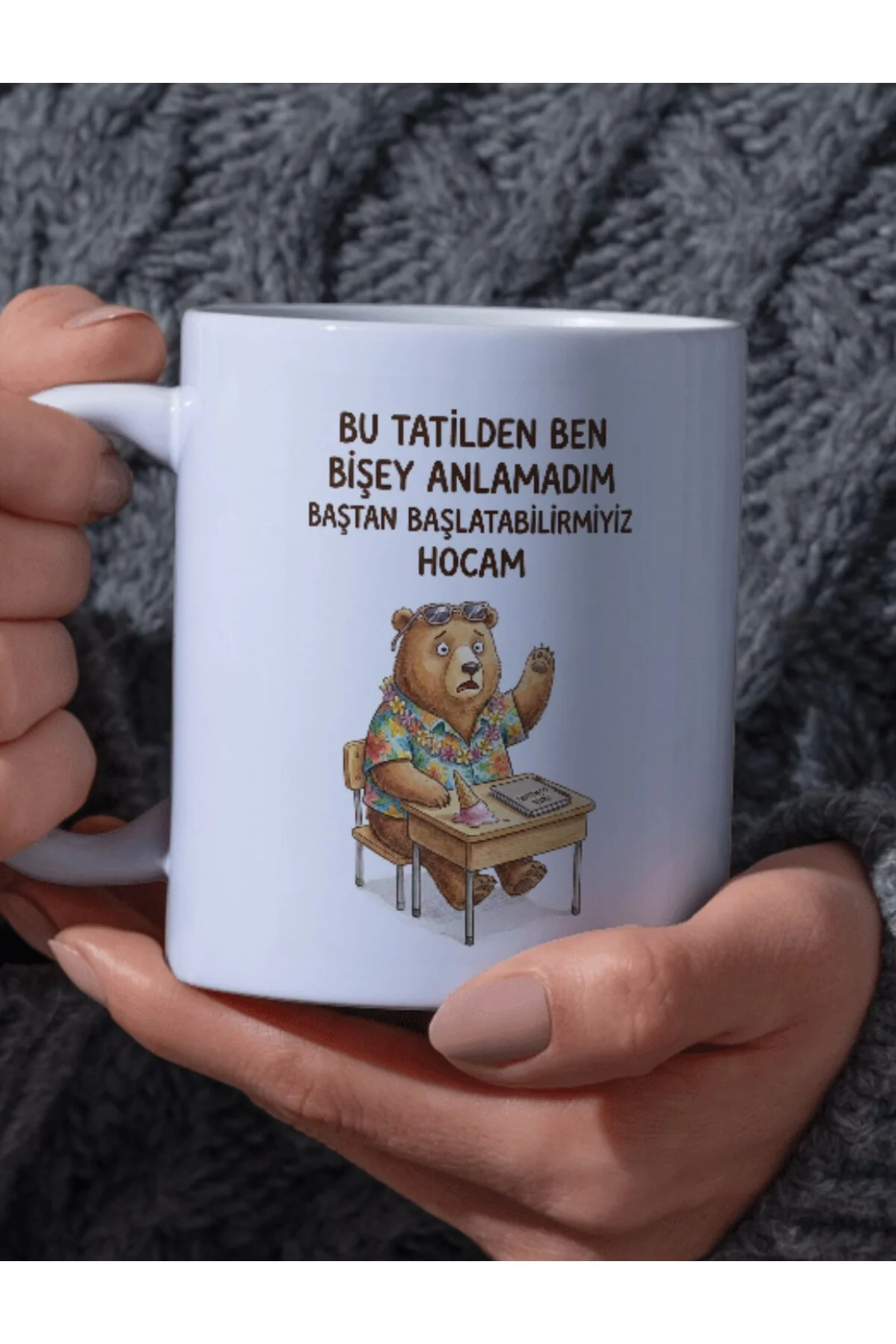 "Bu Tatilden Ben Bişey Anlamadım Baştan Başlatabilirmiyiz Hocam" Yazılı Tasarım Kupa Bardak - Fikart Görsel 2