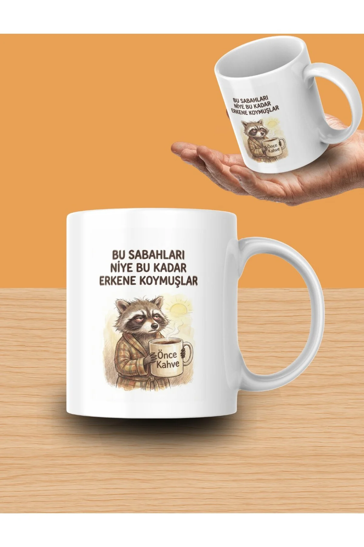 "Bu Sabahları Niye Bu Kadar Erkene Koymuşlar" Yazılı Tasarım Kupa Bardak