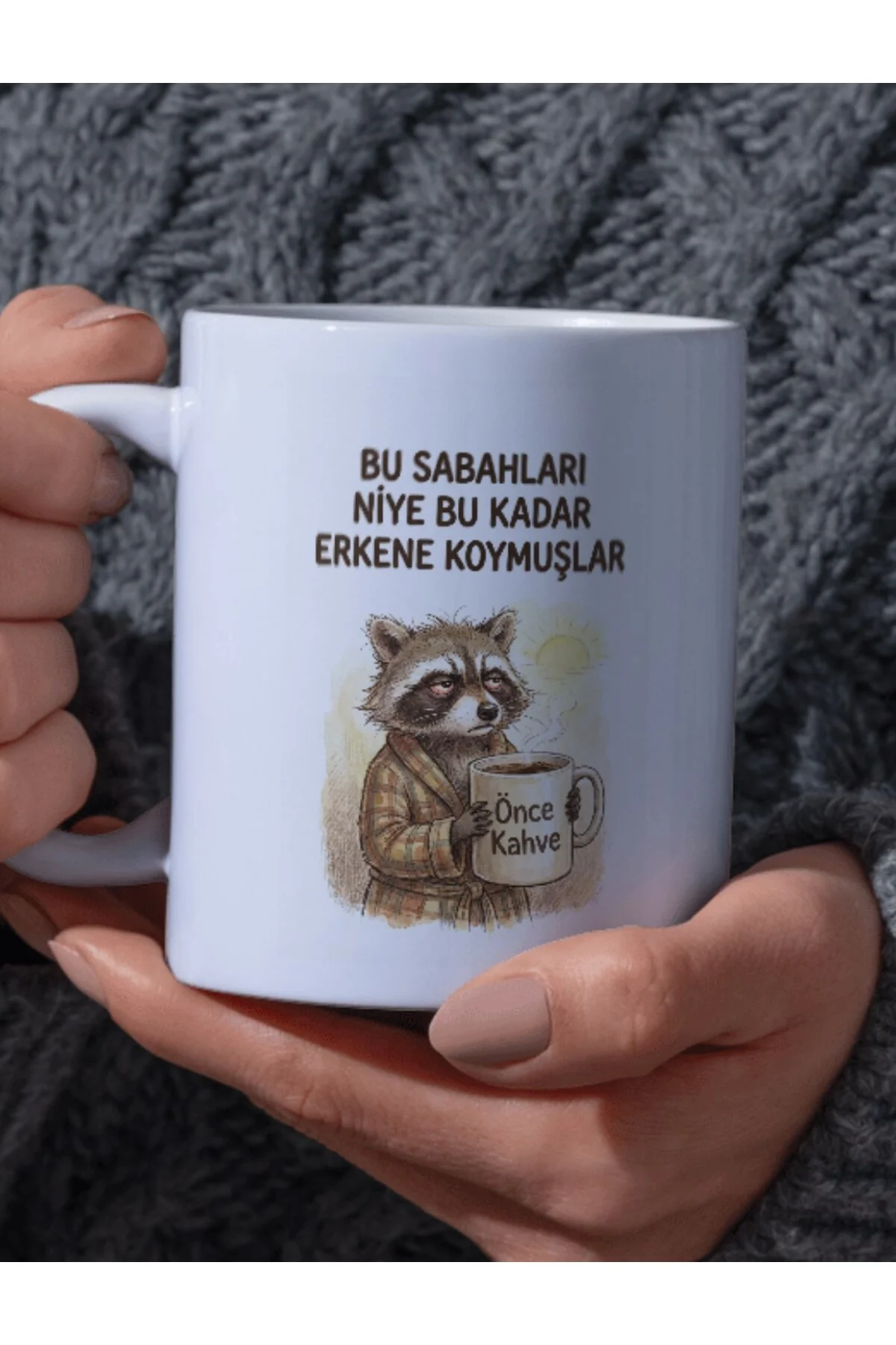"Bu Sabahları Niye Bu Kadar Erkene Koymuşlar" Yazılı Tasarım Kupa Bardak - Fikart Görsel 2